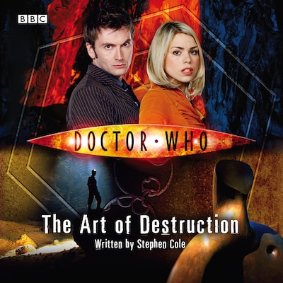 Doctor Who: The Art Of Destruction – omslag til lydbogen af Stephen Cole