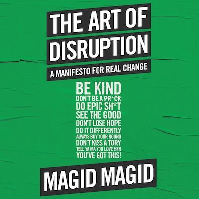 The Art of Disruption – omslag van het luisterboek van Magid Magid