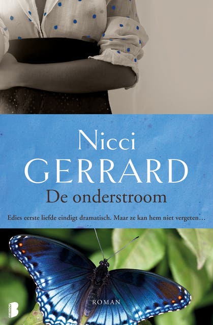 De onderstroom: Edies eerste liefde eindigt dramatisch. Maar ze kan hem niet vergeten...