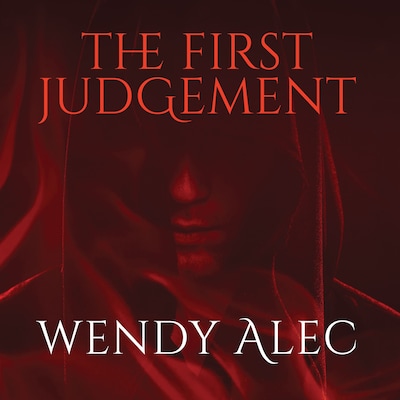 The First Judgement – omslag til lydbogen af Wendy Alec