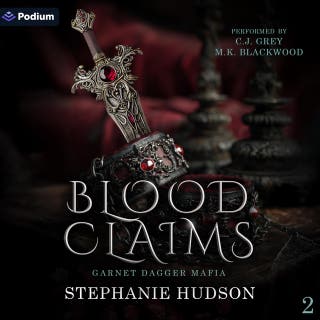 Blood Claims: Garnet Dagger Mafia, Book 2