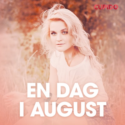 En dag i august – erotiske noveller – omslag til lydbogen af Cupido