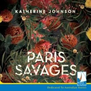 Paris Savages – okładka audiobooka, autor Katherine Johnson
