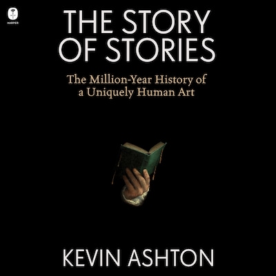 The Story of Stories – omslag til lydbogen af Kevin Ashton