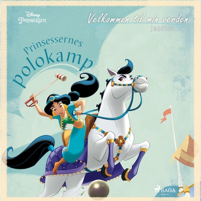 Velkommen til min verden - Jasmin - Prinsessernes polokamp – omslag til lydbogen af Disney