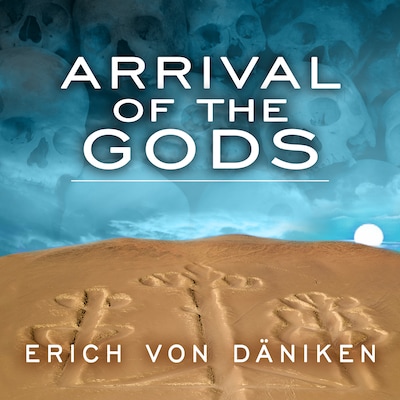 Arrival of the Gods – omslag til lydbogen af Erich von Daniken