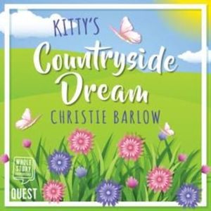 Kitty's Countryside Dream – okładka audiobooka, autor Christie Barlow