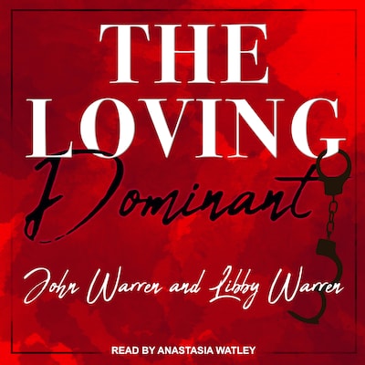 The Loving Dominant – omslag til lydbogen af John Warren, Libby Warren