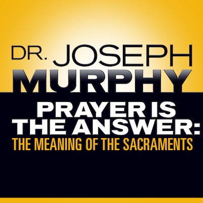 Prayer Is the Answer – omslag til lydbogen af Joseph Murphy