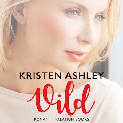 Vild – omslag til lydbogen af Kristen Ashley