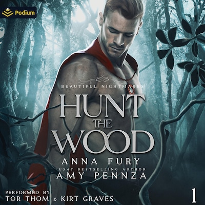 Hunt the Wood – omslag til lydbogen af Amy Pennza, Anna Fury