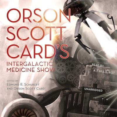 Orson Scott Card’s Intergalactic Medicine Show – omslag til lydbogen af Orson Scott Card, Tom Barlow, Bradley P. Beaulieu