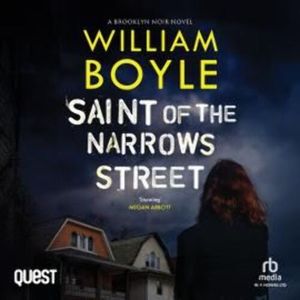 Saint of the Narrows Street – okładka audiobooka, autor William Boyle