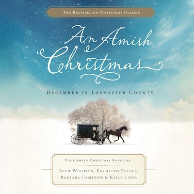 An Amish Christmas – omslag til lydbogen af Beth Wiseman, Kathleen Fuller, Barbara Cameron