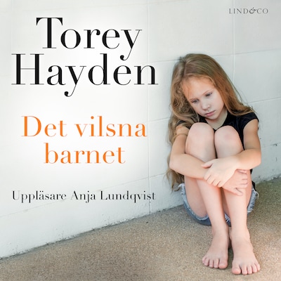 Det vilsna barnet: En sann historia