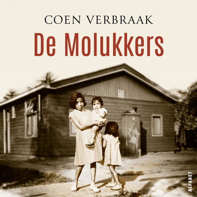De Molukkers: Een vergeten geschiedenis