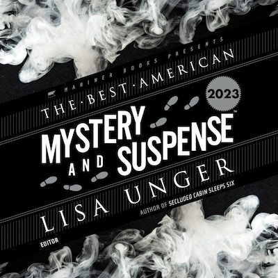 The Best American Mystery and Suspense 2023 – okładka audiobooka, autor Lisa Unger, Steph Cha
