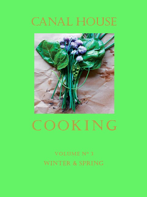Canal House Cooking Volume N° 3: Winter & Spring – omslag til lydbogen af Christopher Hirsheimer, Melissa Hamilton