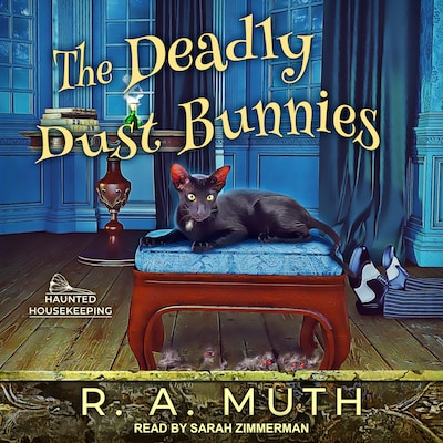 The Deadly Dust Bunnies – omslag til lydbogen af R.A. Muth