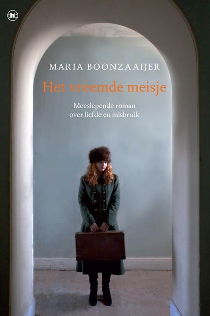 Het vreemde meisje: meeslepende roman over liefde en misbruik – omslag van het luisterboek van Maria Boonzaaijer