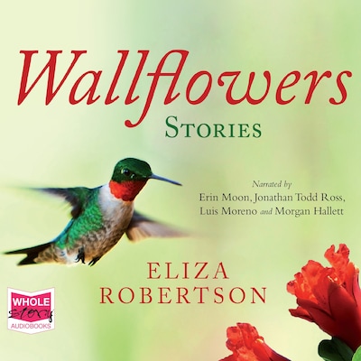 Wallflowers – omslag til lydbogen af Eliza Robertson