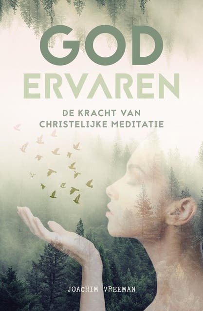 God ervaren: de kracht van christelijke meditatie – omslag van het luisterboek van Joachim Vreeman