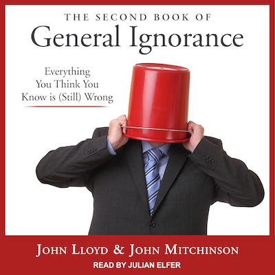 The Second Book of General Ignorance – omslag til lydbogen af John Lloyd, John Mitchinson