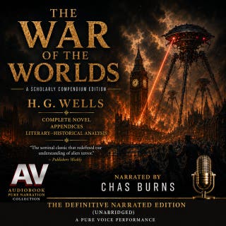 The War of the Worlds: Pure Narration Edition — Unabridged: A Scholarly Compendium Edition – omslag till ljudboken av Herbert Wells