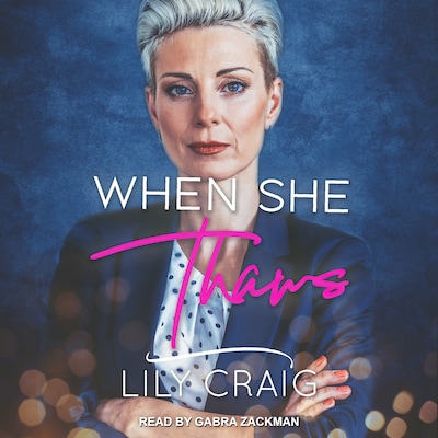 When She Thaws – omslag til lydbogen af Lily Craig