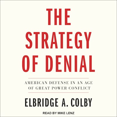 The Strategy of Denial – omslag til lydbogen af Elbridge A. Colby