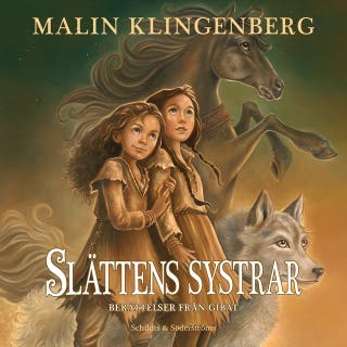 Slättens systrar: Berättelser från Gibat 1