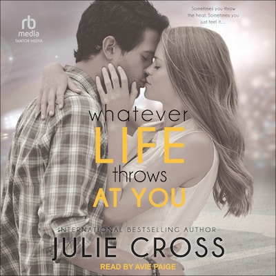 Whatever Life Throws at You – omslag til lydbogen af Julie Cross
