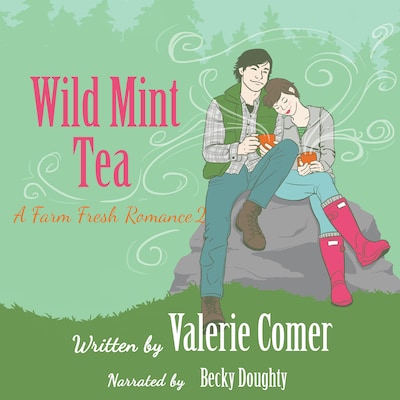 Wild Mint Tea – omslag til lydbogen af Valerie Comer
