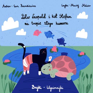 Żółw Leopold i kot Stefan na tropie złego humoru – okładka audiobooka, autor Ewa Ruszkiewicz
