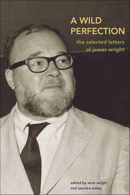 A Wild Perfection: The Selected Letters of James Wright – omslag til lydbogen af James Wright