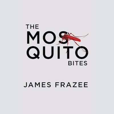 The Mosquito Bites