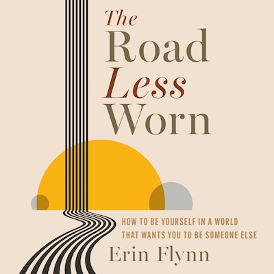 The Road Less Worn – omslag til lydbogen af Erin Flynn