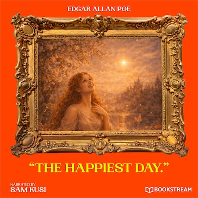 "The Happiest Day." – omslag til lydbogen af Edgar Allan Poe