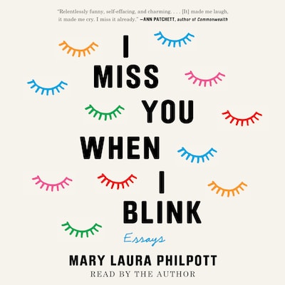 I Miss You When I Blink