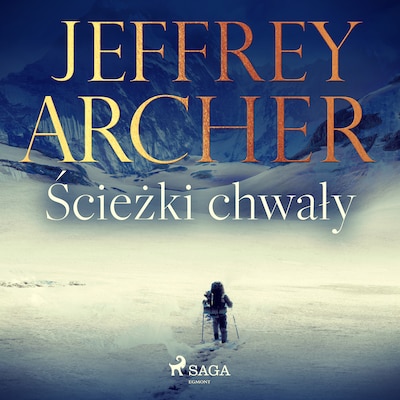 Ścieżki chwały – okładka audiobooka, autor Jeffrey Archer