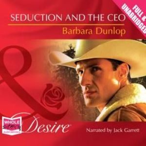 Seduction and the CEO – okładka audiobooka, autor Barbara Dunlop