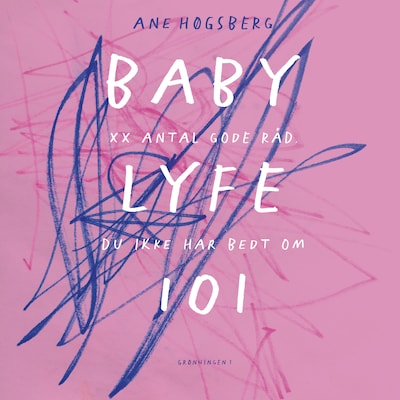 BABYLYFE 101 – omslag til lydbogen af Ane Høgsberg