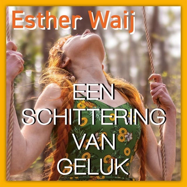 Een schittering van geluk – omslag van het luisterboek van Esther Waij