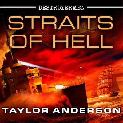 Destroyermen: Straits of Hell – omslag til lydbogen af Taylor Anderson
