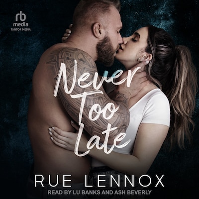 Never Too Late – omslag til lydbogen af Rue Lennox