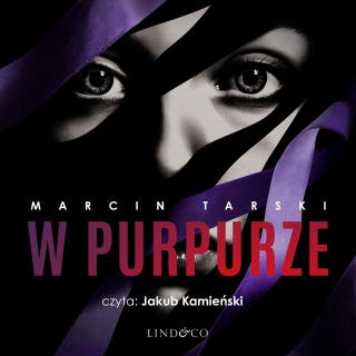 W purpurze – okładka audiobooka, autor Marcin Tarski