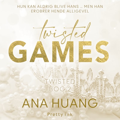 Twisted Games - 2 – omslag til lydbogen af Ana Huang