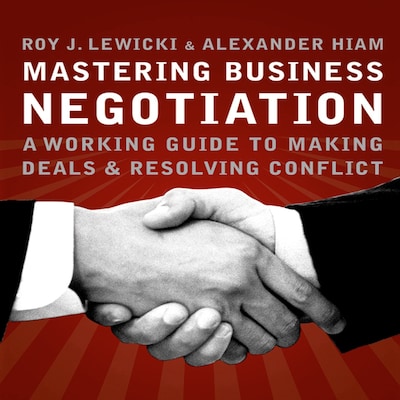 Mastering Business Negotiation – omslag til lydbogen af Alexander Hiam, Roy J. Lewicki