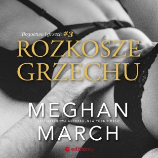 Rozkosze grzechu – okładka audiobooka, autor Meghan March