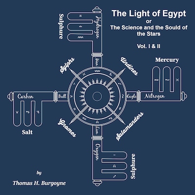 The Light of Egypt; Or, the Science of the Soul and the Stars [Two Volumes in One]